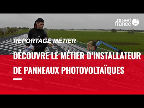 INSTALLATEUR DE PANNEAUX PHOTOVOLTAÏQUES, DÉCOUVRE UN MÉTIER